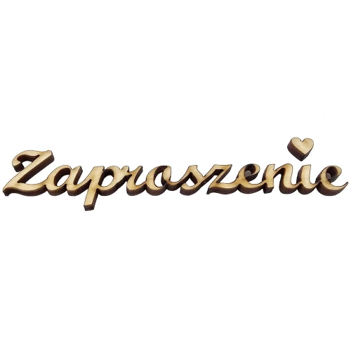 Drewniana ozdoba napis ZAPROSZENIE 2x10cm #1