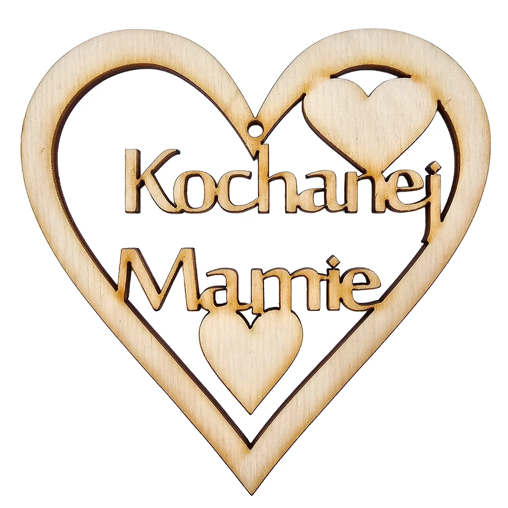 Drewniana ozdoba serce Kochanej Mamie 10cm Decor #1