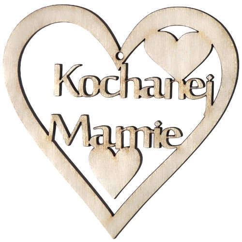 Drewniana ozdoba serce Kochanej Mamie 10cm Decor #2