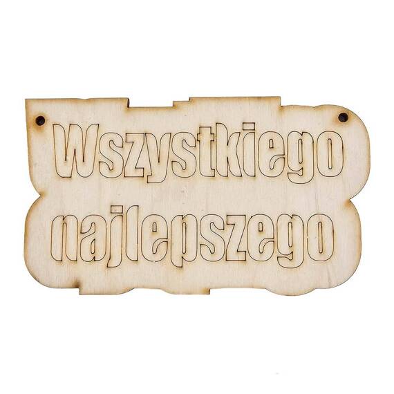 Drewniana ozdoba tabliczka Wszystkiego najlepszego 12cm Decor